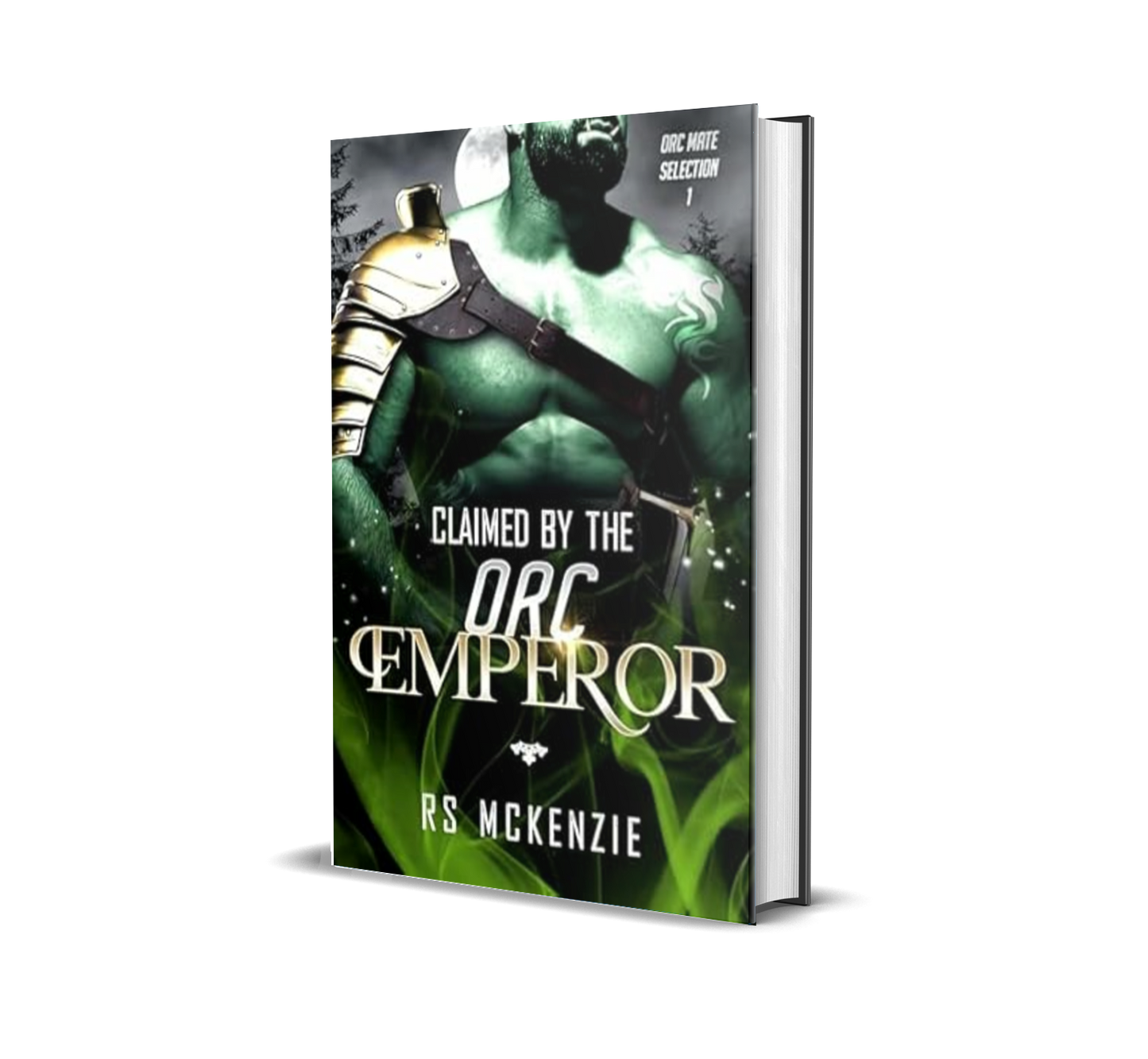 Claimed By the Orc Emperor